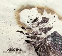 Chronique AKIN - The way things end