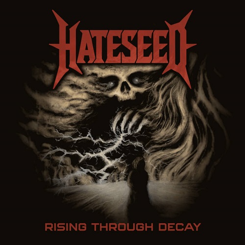 Chronique HATESEED - Rising through decay