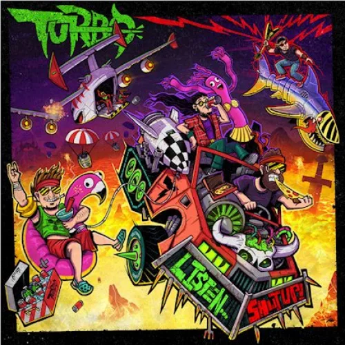 Pochette TURBO - Listen... shut up!