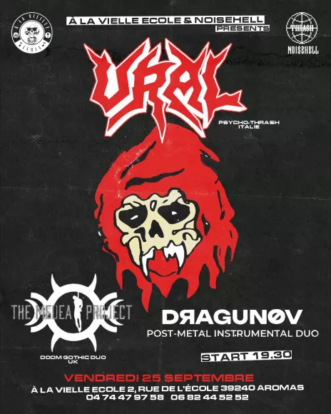 Affiche du concert URAL + THE MEDEA PROJECT + DRAGUNOV
