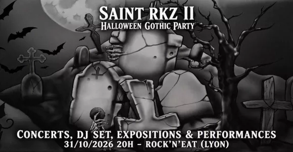 Concert SAINT RKZ II (HALLOWEEN GOTHIC PARTY) : HELLIXXIR X ROSENKREUZ X DJ LE CHIFFRE (LYON)