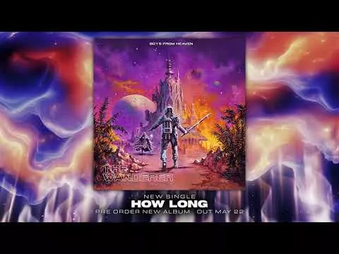 BOYS FROM HEAVEN - Nouveau single "how long"