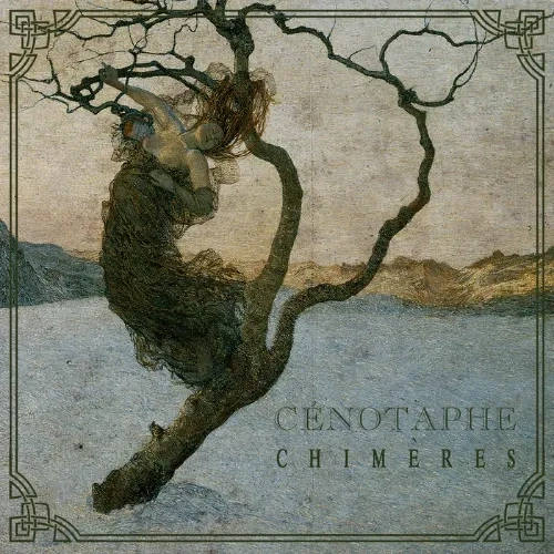 CÉNOTAPHE - \"Chimères\" nouvel album