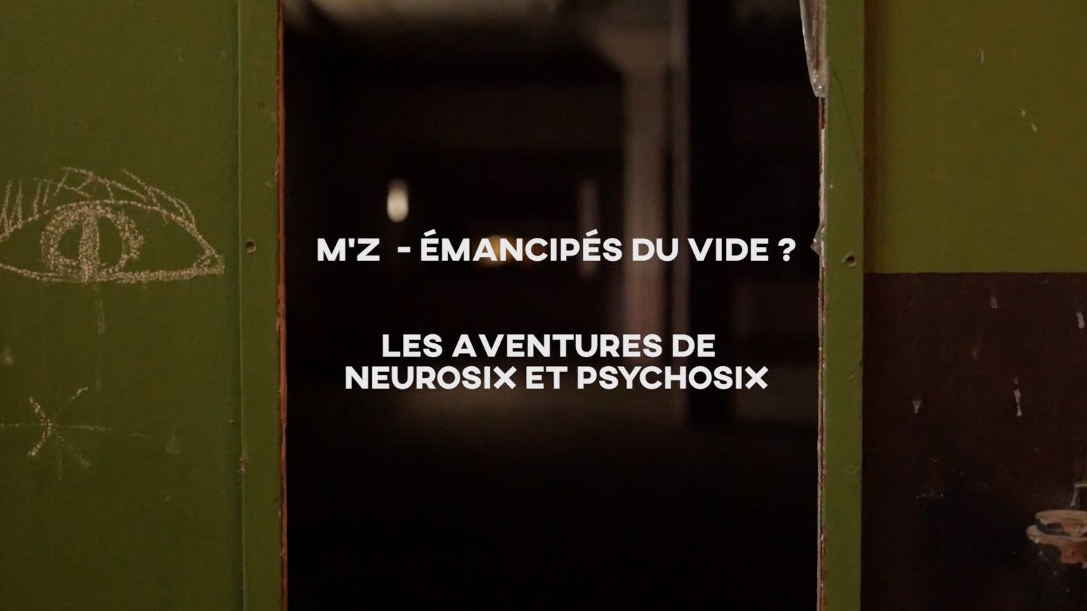 LES AVENTURES DE NEUROSIX ET PSYCHOSIX - LES AVENTURES DE NEUROSIX ET PSYCHOSIX // M'Z Nouveau clip 