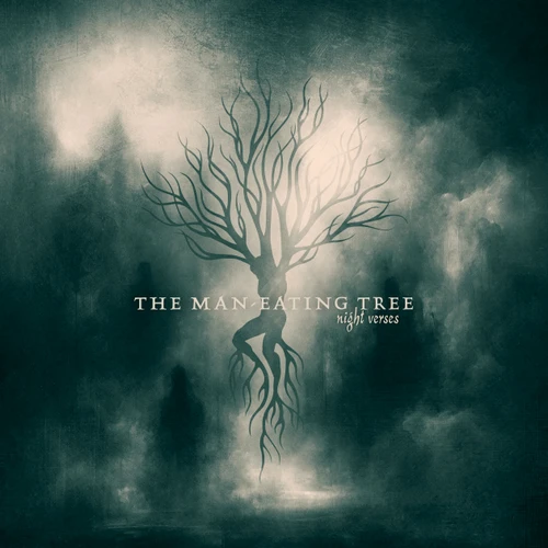 THE MAN-EATING TREE - nouvel album « Night Verses »