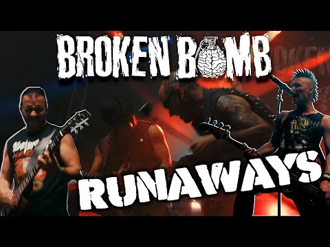 BROKEN BOMB - Vidéo "Runaways"