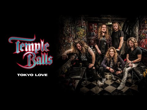 TEMPLE BALLS - Nouveau single "Tokyo Love"