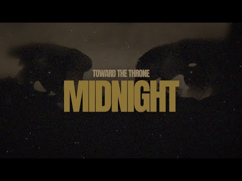 TOWARD THE THRONE - Nouveau single et vidéo Midnight