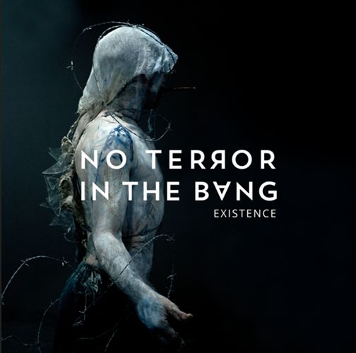 NO TERROR IN THE BANG - Un nouvel EP intitulé EXISTENCE