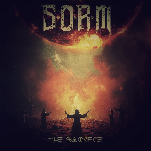 S.O.R.M - 'The Sacrifice'!