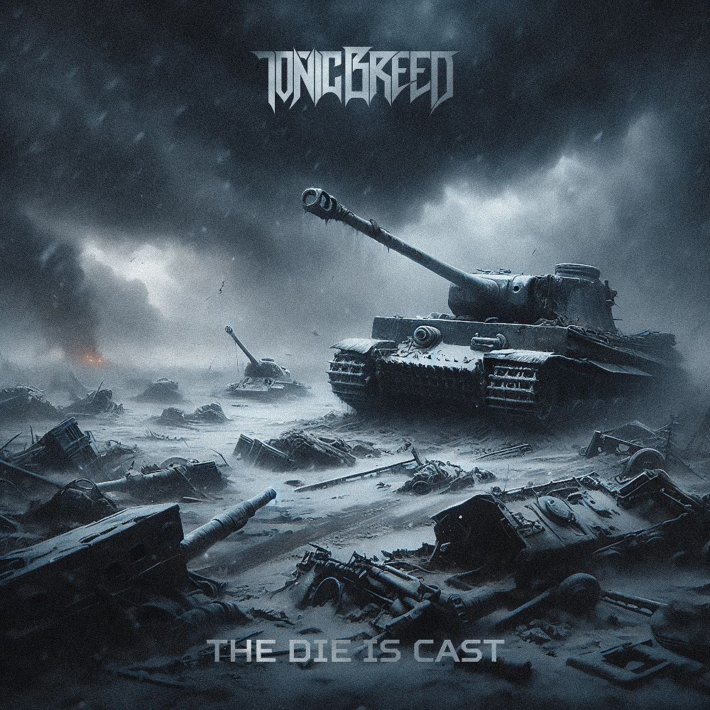 TONIC BREED - New Single "The Die Is Cast"