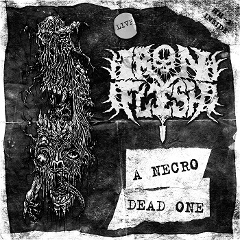 HELWIN JULIEN  - Iron Flesh " A necro dead one " 