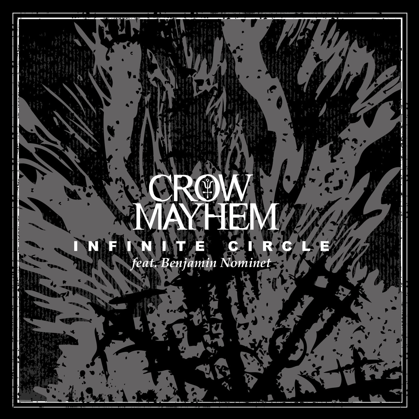 CROW MAYHEM - 1° single-lyrics-video "Infinite Circle" avec Dirk Verbeuren. FEAT Benjamin D. M. Nominet