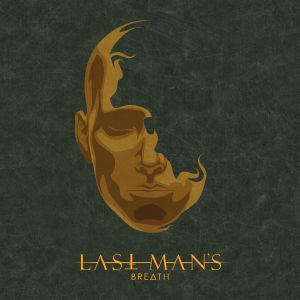 LAST MAN'S BREATH - Sortie d'un premier EP