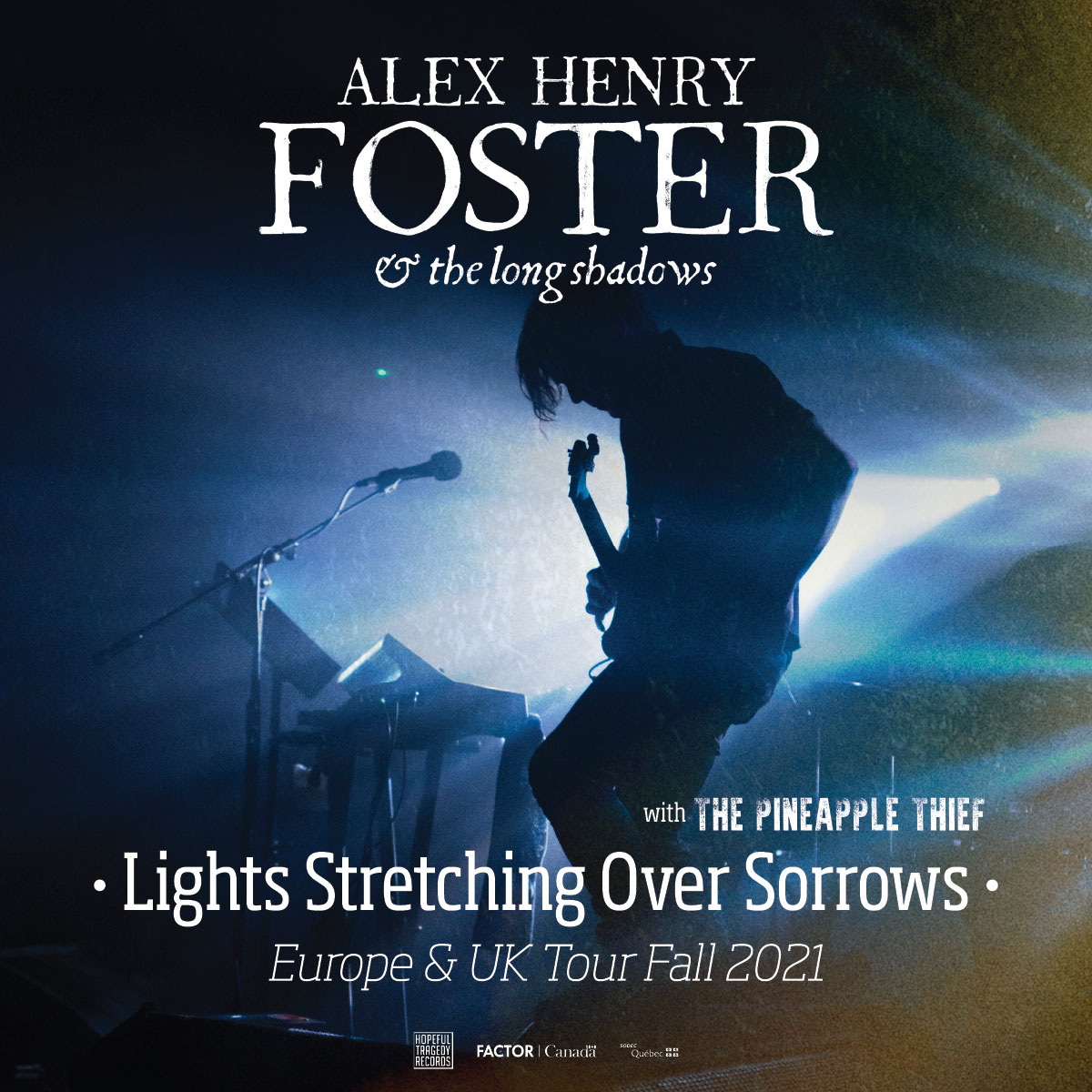 ALEX HENRY FOSTER & THE LONG SHADOWS - En première partie de The Pineapple Thief au CCO