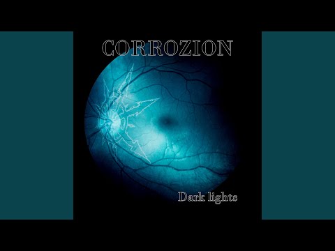 CORROZION  - Leur EP "Dark Lights" disponible