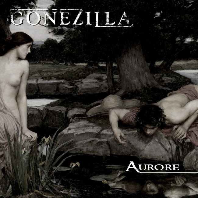 GONEZILLA  - Nouvel album "Aurore" le 22 avril prochain via M&O Music/ Lyric vidéo "Ekho"