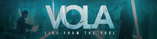 VOLA - 1er album live "Live From The Pool"