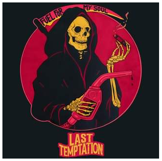 LAST TEMPTATION - Vidéo "Fuel For My Soul"