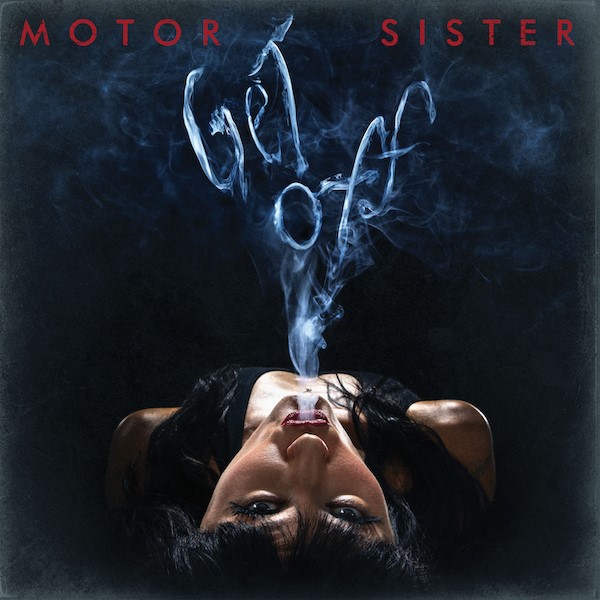 MOTOR SISTER - Vidéo "Coming From You"