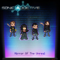 SONIC ADDICTIVE - "Mirror of the Unreal" - Extrait Audio