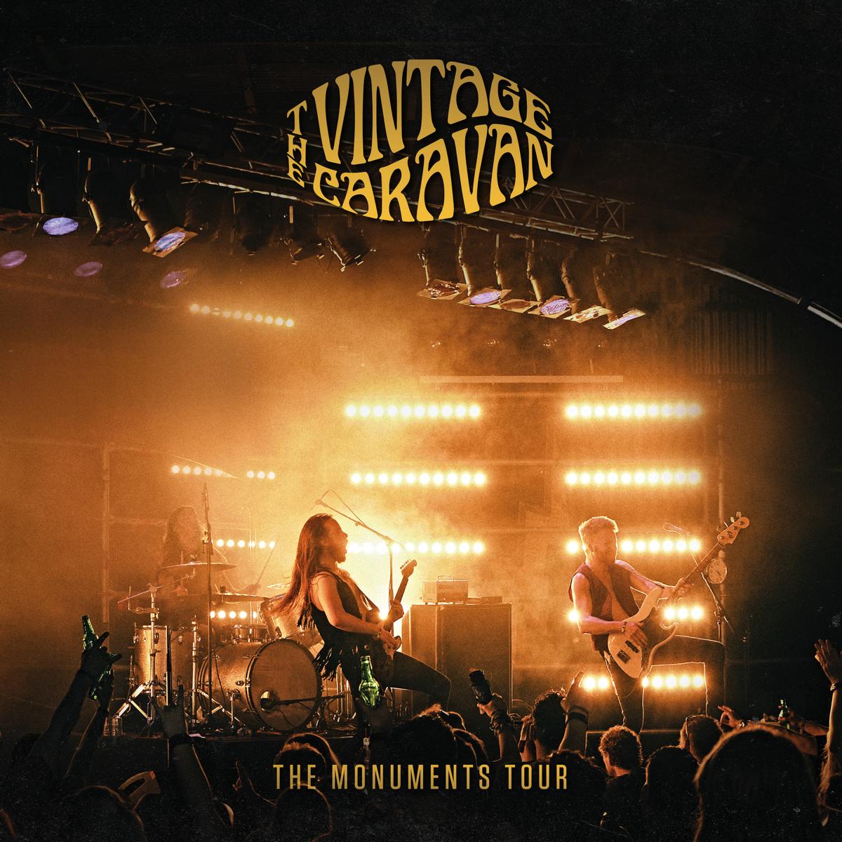 THE VINTAGE CARAVAN - Un album live, The Monuments Tour (Live), le 13 octobre 2023 
