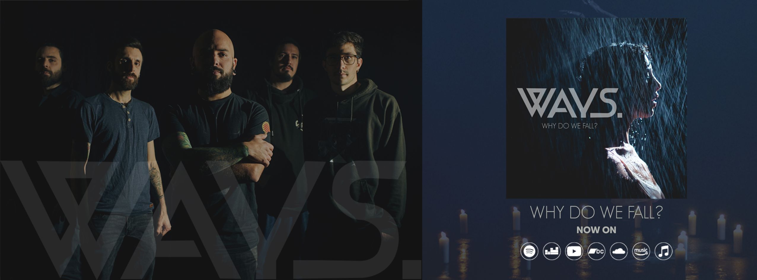 WAYS - Vidéo "Why Do We Fall?"