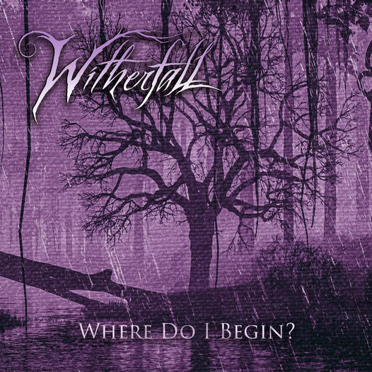 WITHERFALL - Nouveau single Where Do I Begin/ Nouvel album Sounds Of The Forgotten le 31 mai 2024